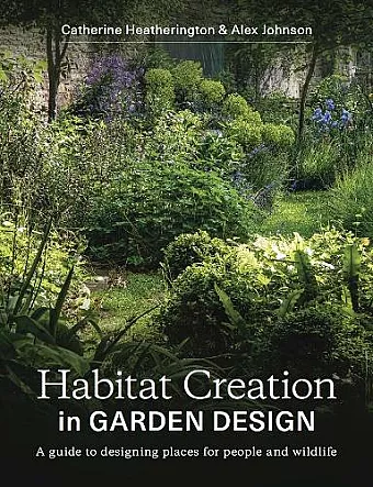 Habitat Creation in Garden Design cover