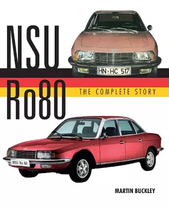 NSU Ro80 - The Complete Story cover