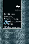 The Global Economy, National States and the Regulation of Labour cover