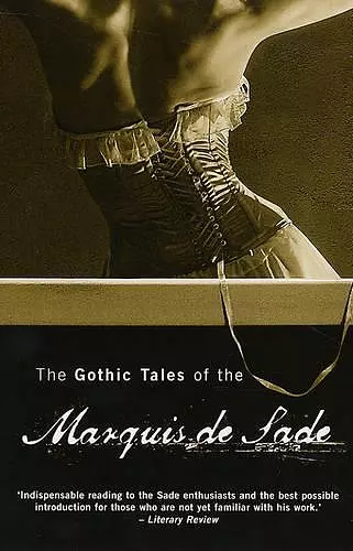 Gothic Tales of the Marquis de Sade cover