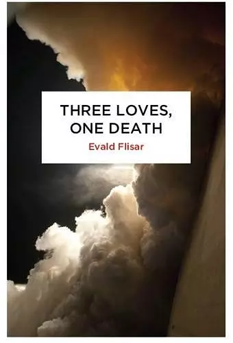 Three Loves, One Death cover
