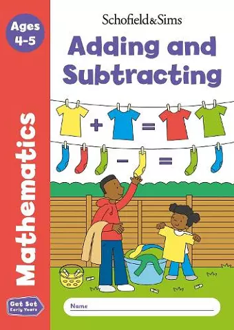 Get Set Mathematics: Adding and Subtracting, Early Years Foundation Stage, Ages 4-5 cover