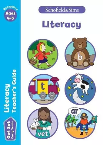 Get Set Literacy Teacher's Guide: Early Years Foundation Stage, Ages 4-5 cover