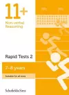 11+ Non-verbal Reasoning Rapid Tests Book 2: Year 3, Ages 7-8 cover