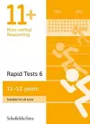 11+ Non-verbal Reasoning Rapid Tests Book 6: Year 6-7, Ages 11-12 cover