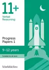 11+ Verbal Reasoning Progress Papers Book 1: KS2, Ages 9-12 cover