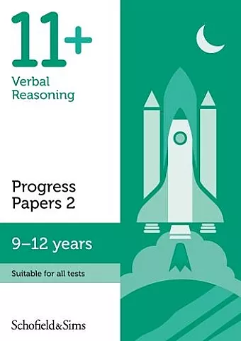 11+ Verbal Reasoning Progress Papers Book 2: KS2, Ages 9-12 cover