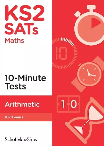 KS2 SATs Arithmetic 10-Minute Tests cover