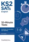 KS2 SATs Grammar, Punctuation and Spelling 10-Minute Tests cover