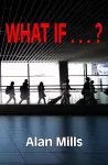 What If . . . ? cover