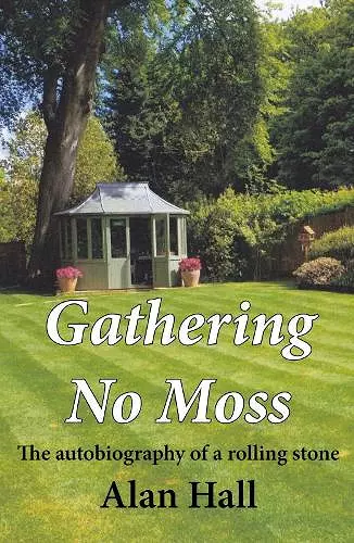 Gathering No Moss cover