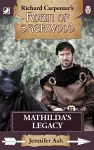 Robin of Sherwood - Mathilda's Legacy cover