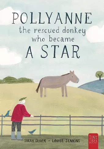 Pollyanne - the Rescued Donkey Who Became a Star cover