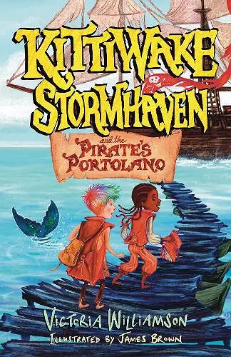 Kittiwake Stormhaven and the Pirate’s Portolano cover
