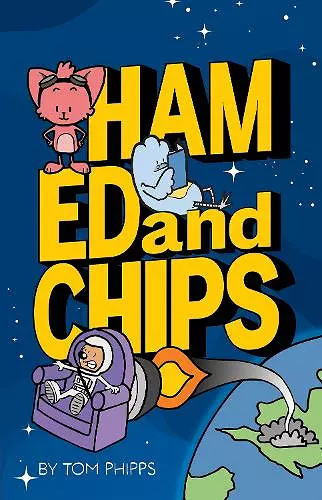 Ham, Ed and Chips cover