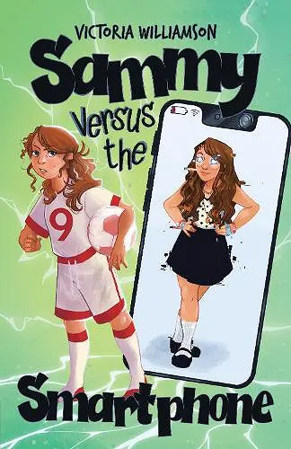 Sammy Versus the Smart Phone cover