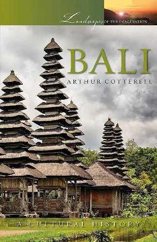 Bali: A Cultural History cover