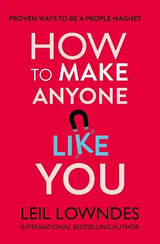 How to Make Anyone Like You cover