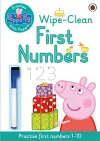 Peppa Pig: Practise with Peppa: Wipe-Clean First Numbers cover