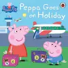 Peppa Pig: Peppa Goes on Holiday cover