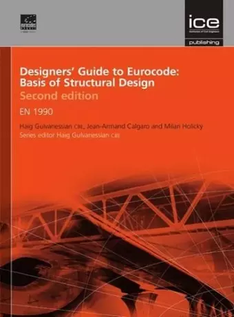 Designers' Guide to Eurocode: Basis of Structural Design cover