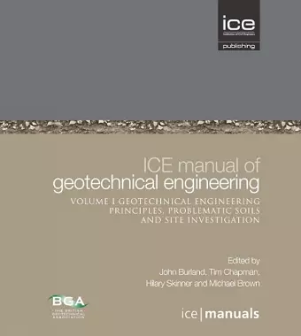 ICE Manual of Geotechnical Engineering Volume II: Geotechnical Engineering Principles, Problematic Soils and Site Investigation cover