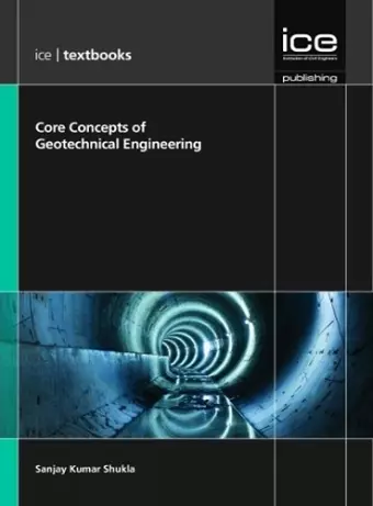 Core Concepts of Geotechnical Engineering cover