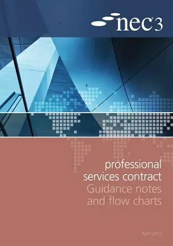 NEC3 Professional Services Contract Guidance Notes and Flow Charts cover