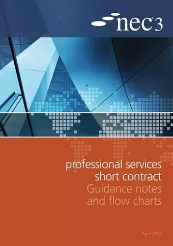 NEC3 Professional Services Short Contract Guidance Notes and Flow Charts cover