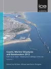 Coasts, Marine Structures and Breakwaters 2013: From Sea to Shore - Meeting the Challenges of the Sea cover