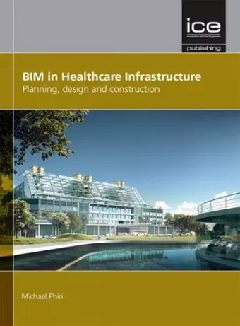 BIM in Healthcare Infrastructure cover