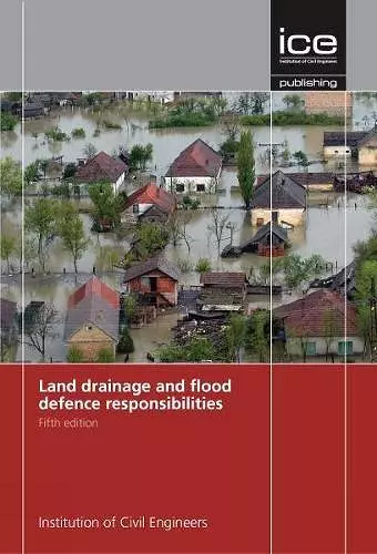 Land Drainage and Flood Defence Responsibilities cover