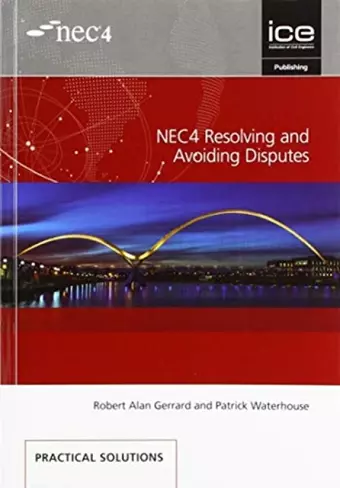 NEC4 Resolving and Avoiding Disputes cover