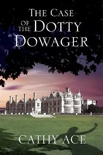 The Case of the Dotty Dowager cover