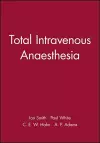 Total Intravenous Anaesthesia cover