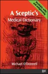 A Sceptic's Medical Dictioary cover