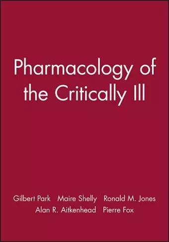 Pharmacology of the Critically Ill cover