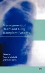 Management of Heart and Lung Transplant Patients cover