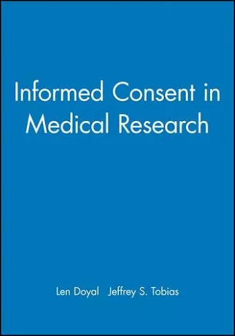 Informed Consent in Medical Research cover