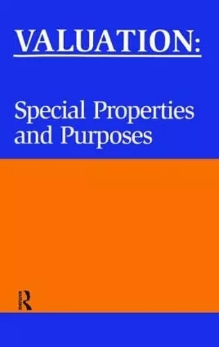 Valuation: Special Properties & Purposes cover