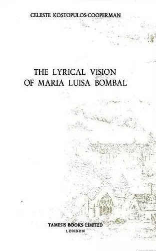 The Lyrical Vision of María Luisa Bombal cover