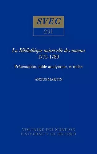 La Bibliothéque universelle des romans 1775-1789 cover