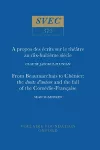 A propos des écrits sur le théâtre au dix-huitième siècle | From Beaumarchais to Chénier: the droits d'auteur and the fall of the Comédie-Française cover