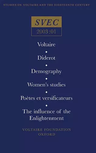 Voltaire; Diderot; Demography; Women's studies; Poetes et versificateurs;The influence of the Enlightenment cover