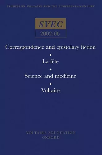 Correspondence and epistolary fiction; La fête; Science and Medicine; Voltaire cover