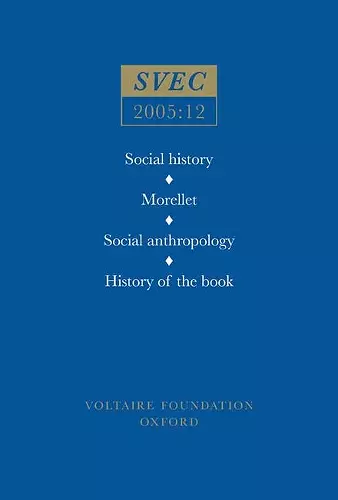 Social History; Morellet; Social Anthropology; History of the Book cover