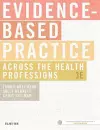 Evidence-Based Practice Across the Health Professions cover