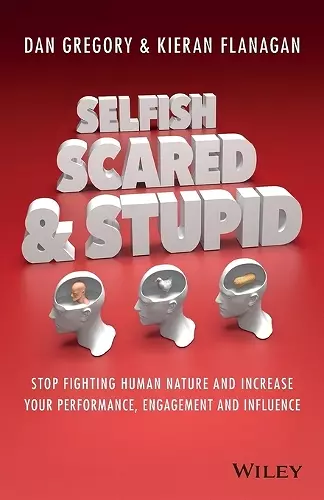 Selfish, Scared and Stupid cover