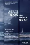 How to Prepare Now for What's Next cover