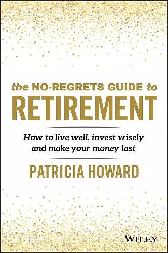 The No-Regrets Guide to Retirement cover